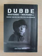 DUBBE : OOSTENDE - ROCK & ROLL ========= BOEK, Ophalen of Verzenden, Zo goed als nieuw, Artiest