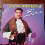 vinyl (45T) éric morena "oh mon bateau", CD & DVD, Utilisé, Enlèvement ou Envoi, 1980 à 2000