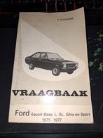 Vraagbaak Ford Escort 1975-1977, Auto diversen, Handleidingen en Instructieboekjes, Ophalen of Verzenden