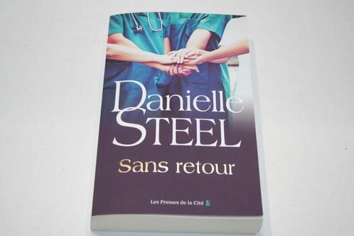 Danielle Steel "Sans retour" en TBE, Livres, Romans, Comme neuf, Belgique, Enlèvement ou Envoi