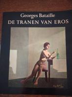 Georges bataille, de tranen van eros, Boeken, Ophalen of Verzenden, Zo goed als nieuw