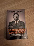 Boek - De werkwijze van de Wolf - Jordan Belfort, Boeken, Ophalen of Verzenden, Gelezen