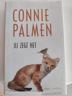 Connie Palmen - Jij zegt het, Ophalen, Zo goed als nieuw, Connie Palmen
