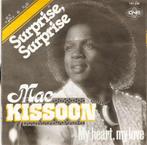 single Mac Kissoon - Surprise, surprise, Cd's en Dvd's, Vinyl Singles, 7 inch, Single, Ophalen of Verzenden, Zo goed als nieuw