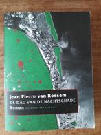 Boek De dag van de nachtschade / Jean-Pierre Van Rossem, Boeken, Ophalen of Verzenden, Zo goed als nieuw