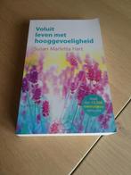 Voluit leven met hooggevoeligheid, Boeken, Psychologie, Ophalen of Verzenden, Zo goed als nieuw, Persoonlijkheidsleer