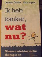 Ik heb kanker, wat nu? Robert Gorter, Enlèvement ou Envoi, Comme neuf