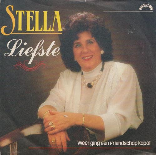 Stella – Liefste / Weer ging een vriendschap kapot - Single, Cd's en Dvd's, Vinyl Singles, Gebruikt, Single, Nederlandstalig, 7 inch