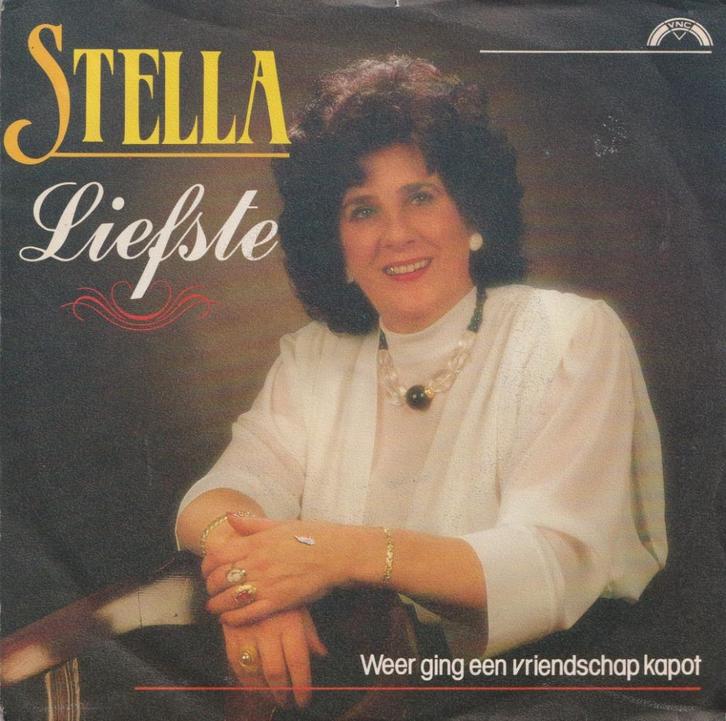Stella – Liefste / Weer ging een vriendschap kapot - Single, CD & DVD, Vinyles Singles, Utilisé, Single, En néerlandais, 7 pouces