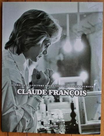 Claude François, Photos racontées par Fabien Lecoeuvre, 2003 disponible aux enchères