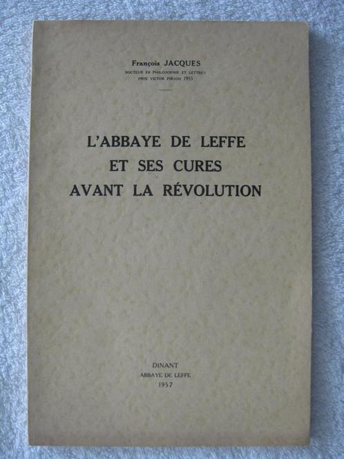 Leffe Dinant – François Jacques - 1957 – peu courant, Livres, Histoire nationale, Utilisé, Enlèvement ou Envoi