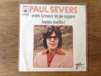 single paul severs, Cd's en Dvd's, Ophalen of Verzenden, 7 inch, Nederlandstalig, Single