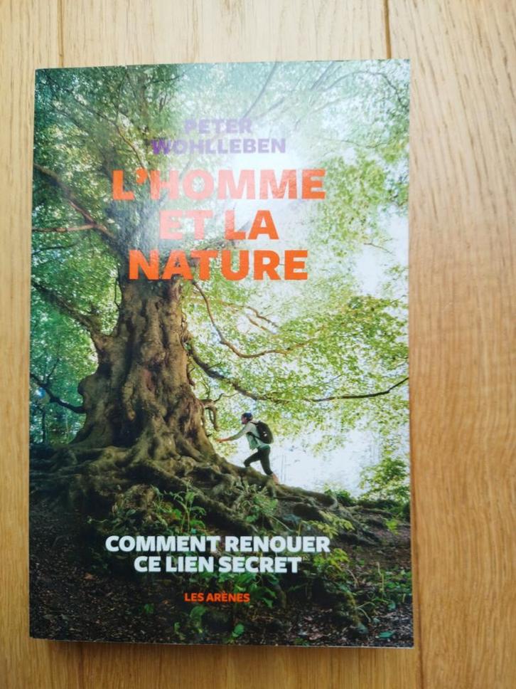 L'homme et la nature de Peter Wohlleben, Livres, Nature