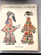 La Chine dans un miroir  -  Claude Roy, Envoi, Claude Roy