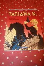 Tatjana K., Livres, BD, Comme neuf, Une BD, Enlèvement ou Envoi, Meynet