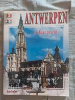 Antwerpen en haar pracht, Overige merken, Diverse auteurs, Ophalen of Verzenden, Zo goed als nieuw
