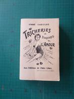 Tricheries et truquages de l’amour (André Lorulot) – 1957, Gelezen, Europa overig, Ophalen of Verzenden, André Lorulot