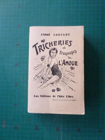 Tricheries et truquages de l’amour (André Lorulot) – 1957 beschikbaar voor biedingen