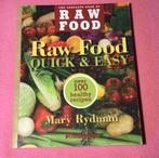 Mary Rydman - Raw Food Quick & Easy, Enlèvement ou Envoi, Mary Rydman