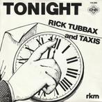 Rick Tubbax and Taxis - Tonight/Big boy - %, Verzenden, 7 inch, Single, Zo goed als nieuw
