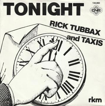 Rick Tubbax and Taxis - Tonight/Big boy - %, Single, Comme neuf, 7 pouces, Rock et Metal