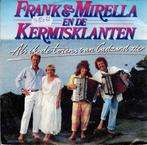 Vinyl, 7"   -   Frank & Mirella En De De Kermisklanten – ..., Ophalen of Verzenden, Overige formaten