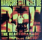 The Reactor & Raoul Meet Impulse Factory – Hardcore Will Nev, Cd's en Dvd's, Vinyl | Dance en House, Ophalen of Verzenden