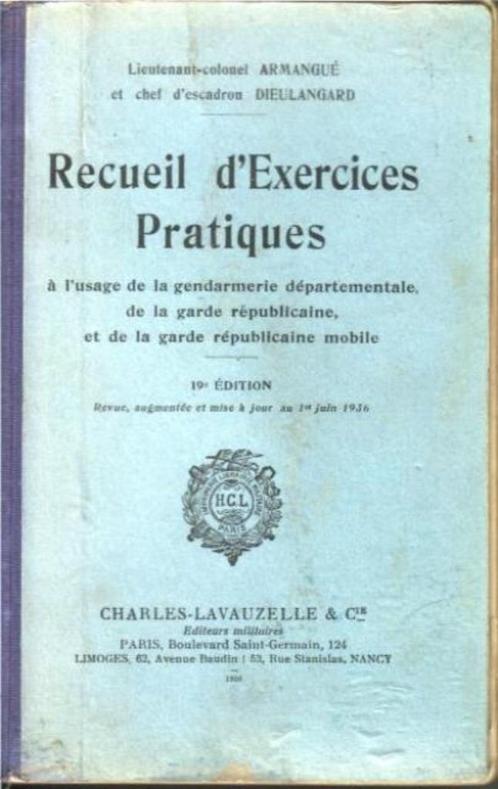 (b477) Gendarmerie, Recueil d' Exercices Pratiques, 1936, Boeken, Overige Boeken, Gelezen, Ophalen of Verzenden