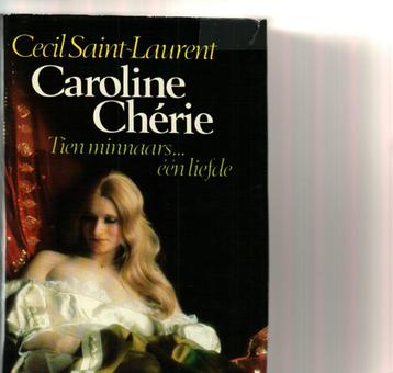 Caroline Chérie tien minnaars één liefde cecil saint-laurent beschikbaar voor biedingen