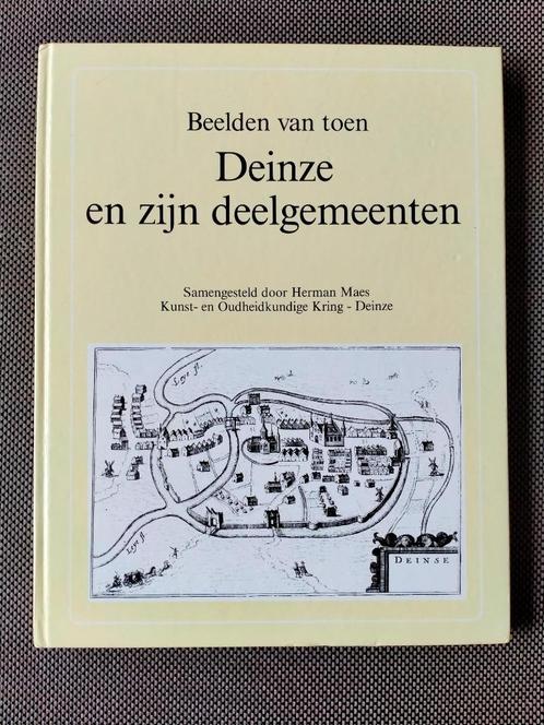 Beelden van toen. Deinze en zijn deelgemeenten., Boeken, Geschiedenis | Stad en Regio, Ophalen of Verzenden