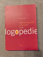Wetenschappelijk onderzoek in de logopedie., Boeken, Ophalen of Verzenden, Zo goed als nieuw, John Van Borsel, Hogeschool