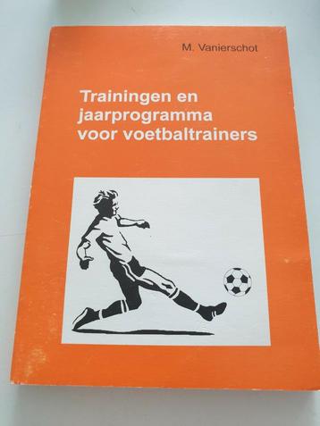 Trainingen en jaarprogramma voor voetbaltrainers VANIERSCHOT beschikbaar voor biedingen