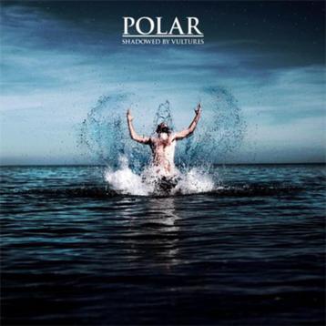 997 - POLAR - SHADOWED BY VULTURES - NIEUW beschikbaar voor biedingen