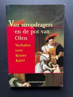 Van stropdragers en de pot van Olen Keizer Karel Lox, Livres, Histoire & Politique, Enlèvement