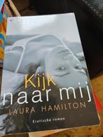 Laurell K. Hamilton - Kijk naar mij, Ophalen of Verzenden, Zo goed als nieuw, Laurell K. Hamilton