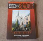 Malèves Sainte-Marie Wastines se raconte 1900-2000 - Perwez, Boeken, Ophalen of Verzenden, Gelezen