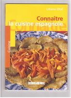 Livre de cuisine - Connaître la cuisine espagnole, Comme neuf, Enlèvement ou Envoi