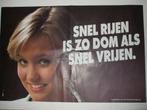 Snel rijen is zo dom als snel vrijen - affiche twee formaten, Ophalen of Verzenden, Zo goed als nieuw