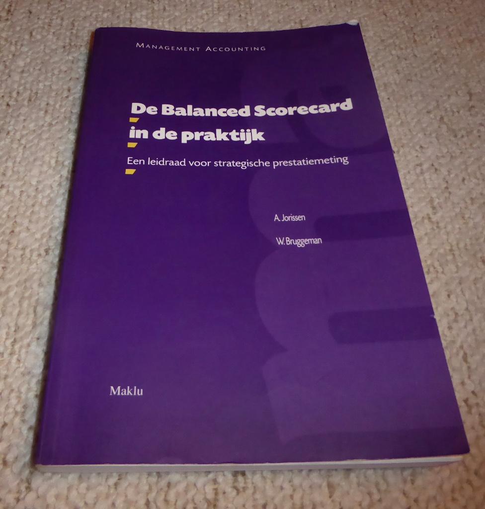 De balanced scorecard in de praktijk, Boeken, Ophalen, Zo goed als nieuw