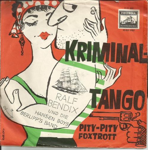Ralf Bendix - Kriminal-Tango   - 1959 -, CD & DVD, Vinyles Singles, Single, En néerlandais, 7 pouces, Enlèvement ou Envoi