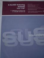 K-KLASS Feat KINANE "Talk 2 me", Ophalen of Verzenden