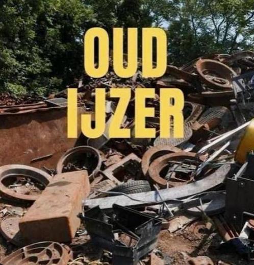 GEZOCHT! Oud ijzer, Doe-het-zelf en Bouw, Metalen, Ophalen of Verzenden
