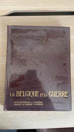 La Belgique et la Guerre volume 1, Livres, Enlèvement, Avant 1940, Utilisé, Général