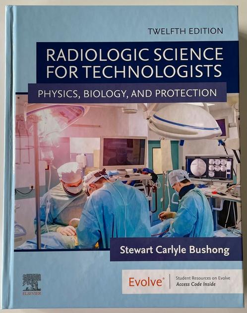 Radiologic Science for Technologists 12th edition, Boeken, Studieboeken en Cursussen, Zo goed als nieuw, Ophalen of Verzenden