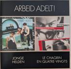 ARBEID ADELT! - Jonge helden/Le chagrin en quatre-vingts, Enlèvement ou Envoi, Comme neuf, Pop