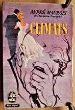 Climats - André Maurois(1885-1967) - [echtelijk geluk] -1963, Boeken, Gelezen, Ophalen of Verzenden, Europa overig, André Maurois
