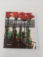 Exposure: from snapshots to great shots, Utilisé, Enlèvement ou Envoi