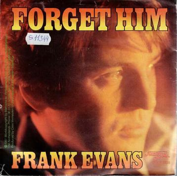 Vinyl, 7"   -   Frank Evans – Forget Him beschikbaar voor biedingen
