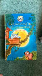 Paul van Loon - Een weerwolf in de Leeuwenkuil, Livres, Livres pour enfants | Jeunesse | Moins de 10 ans, Comme neuf, Paul van Loon