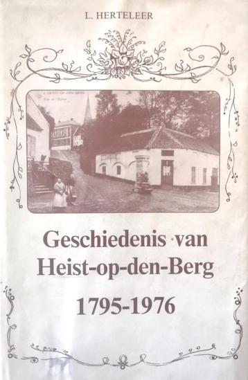 L. Herteleer – Geschiedenis Heist-op-den-Berg Uitgave: Gemee